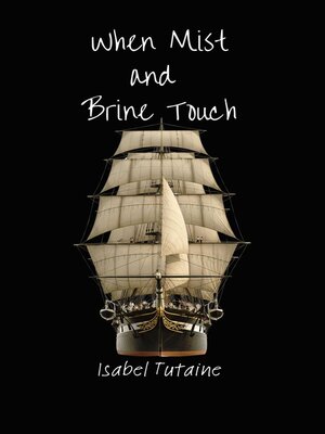 cover image of When Mist and Brine Touch